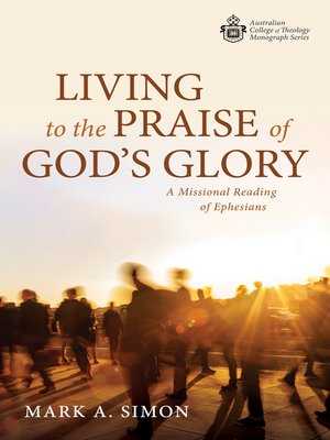 cover image of Living to the Praise of God's Glory